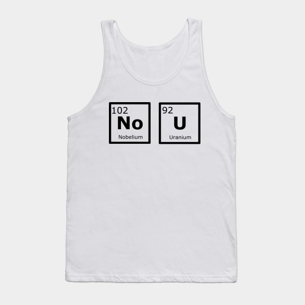 Nobelium Uranium Tank Top by SaViT